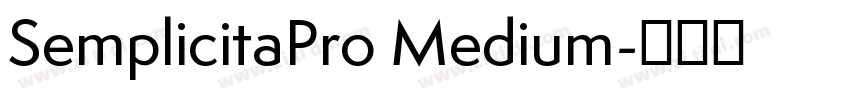 SemplicitaPro Medium字体转换